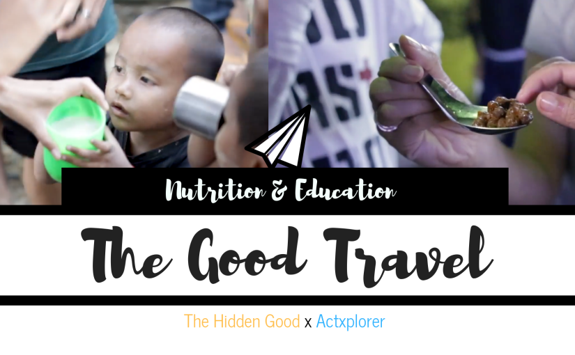 #TheGoodTravel: Traveling For Good in Myanmar (Part 2)
